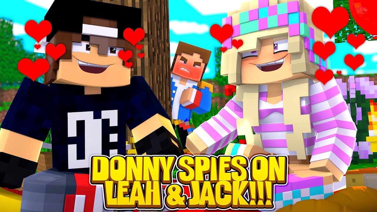 Minecraft JEALOUS LITTLE DONNY SPIES ON LEAH & JACK AND RUINS THEIR ROMANTIC DATE!!!