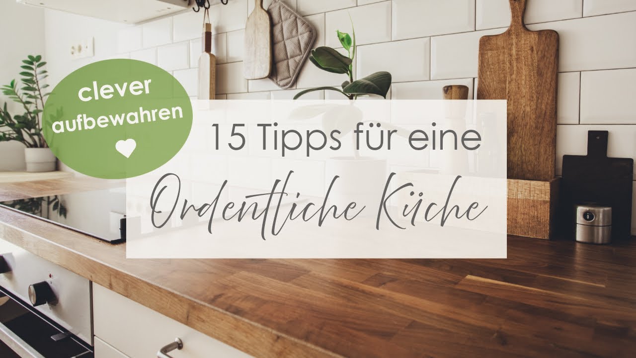 Ordnung in der Küche ✨ Aufbewahrung | So hältst du ganz leicht Ordnung