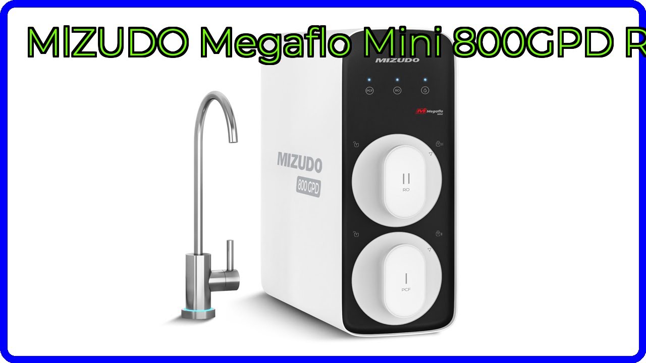 REVIEW (2025): MlZUDO Megaflo Mini 800GPD RO. ESSENTIAL details.