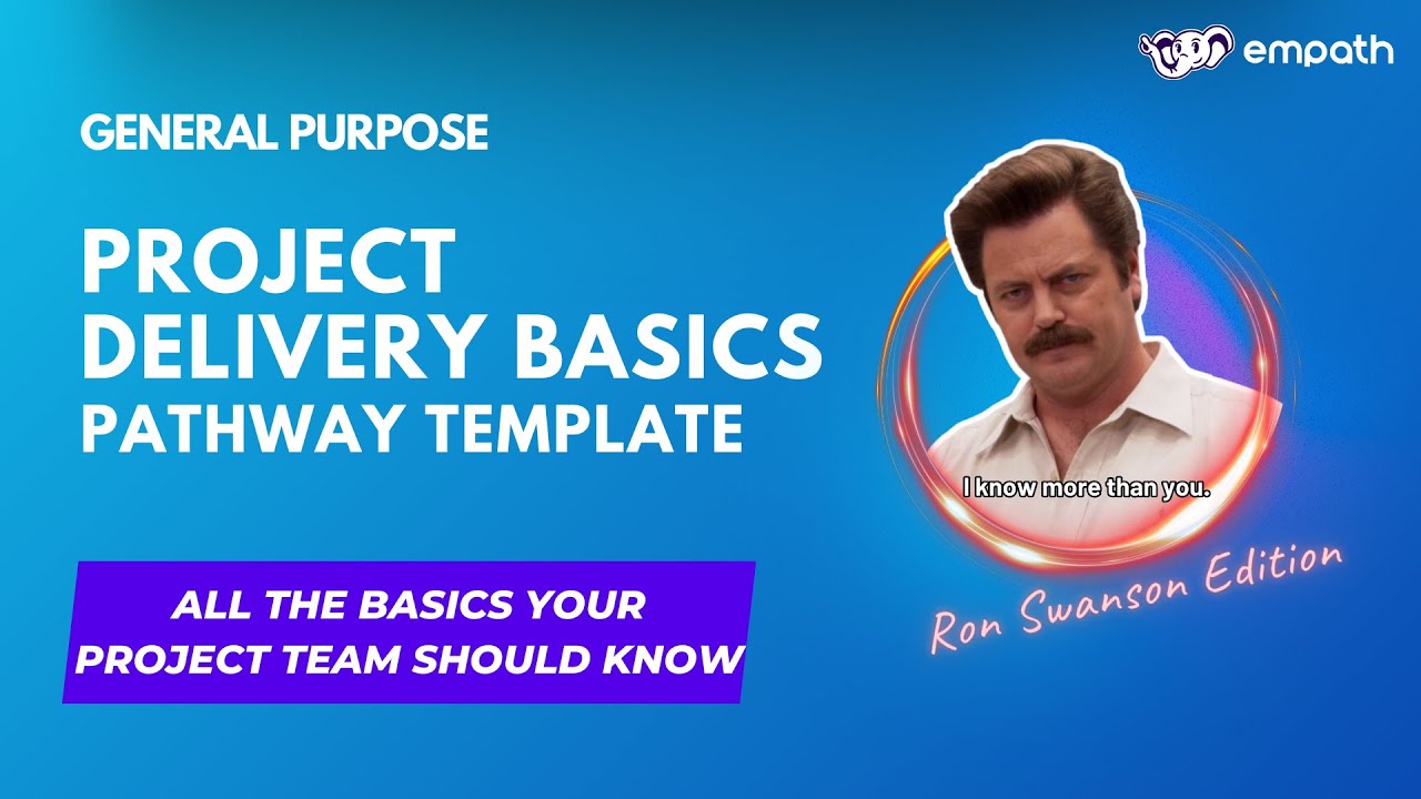 Project Delivery Basics Pathway Template