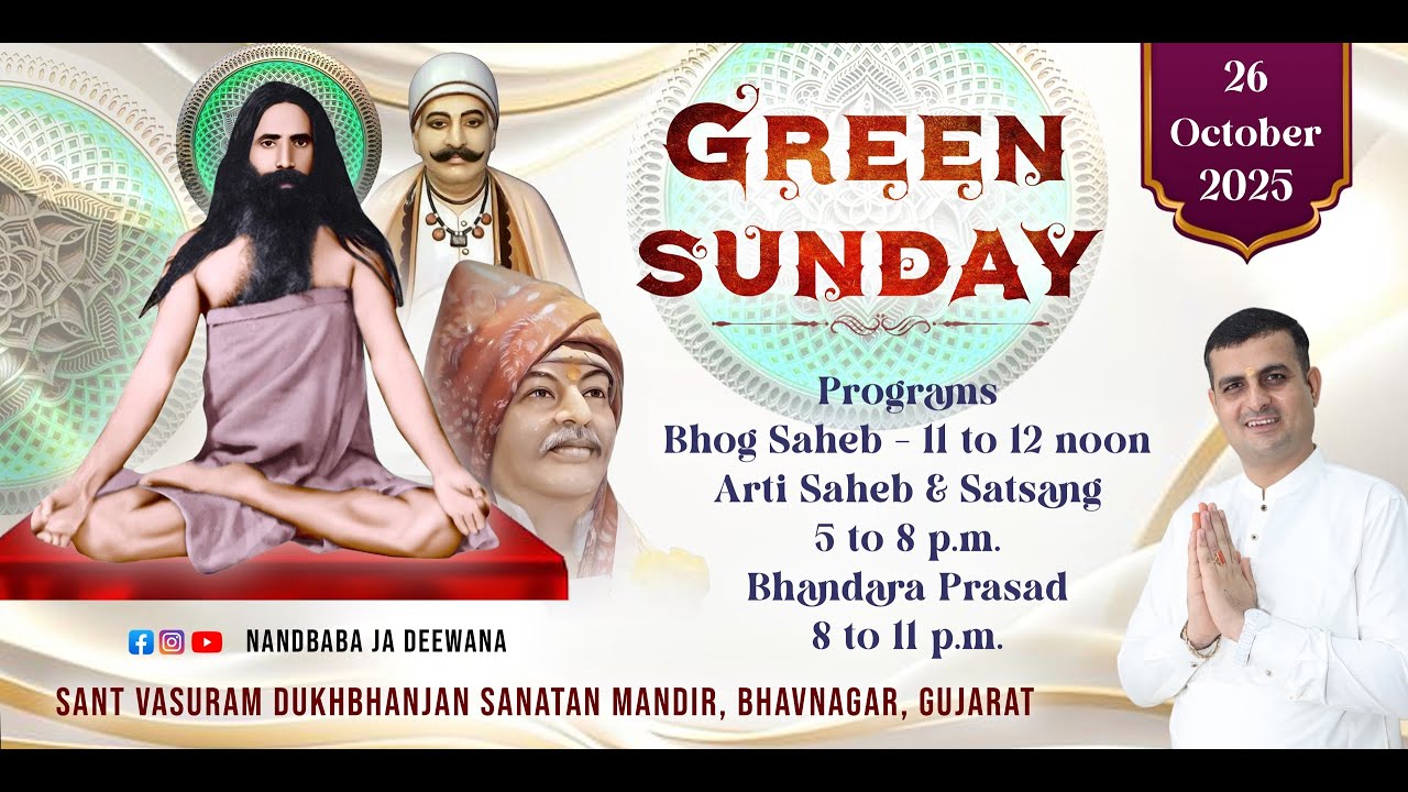 🔴 LIVE | GREEN SUNDAY SAO ARTVAR 26 OCTOBER 2025 @ SANT VASURAM DUKHBHANJAN SANATAN MANDIR...