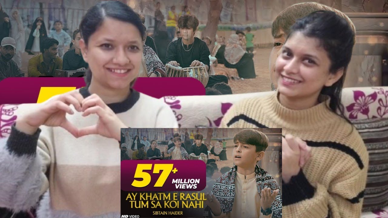 Indian Reacts On Ay Khatm E Rusul Maaki Madani Naat 2025 | Tum Sa Koi Nahi | Sibtain Haider