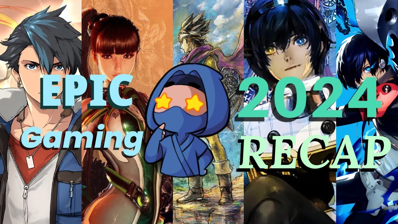 The EPIC 2024 Gaming Year Recap