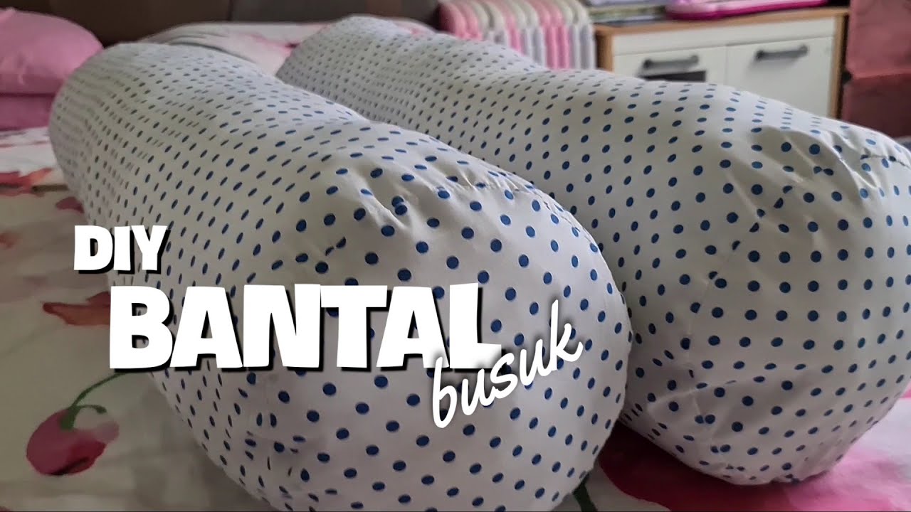 MENJAHIT BANTAL GULING | Bantal Peluk