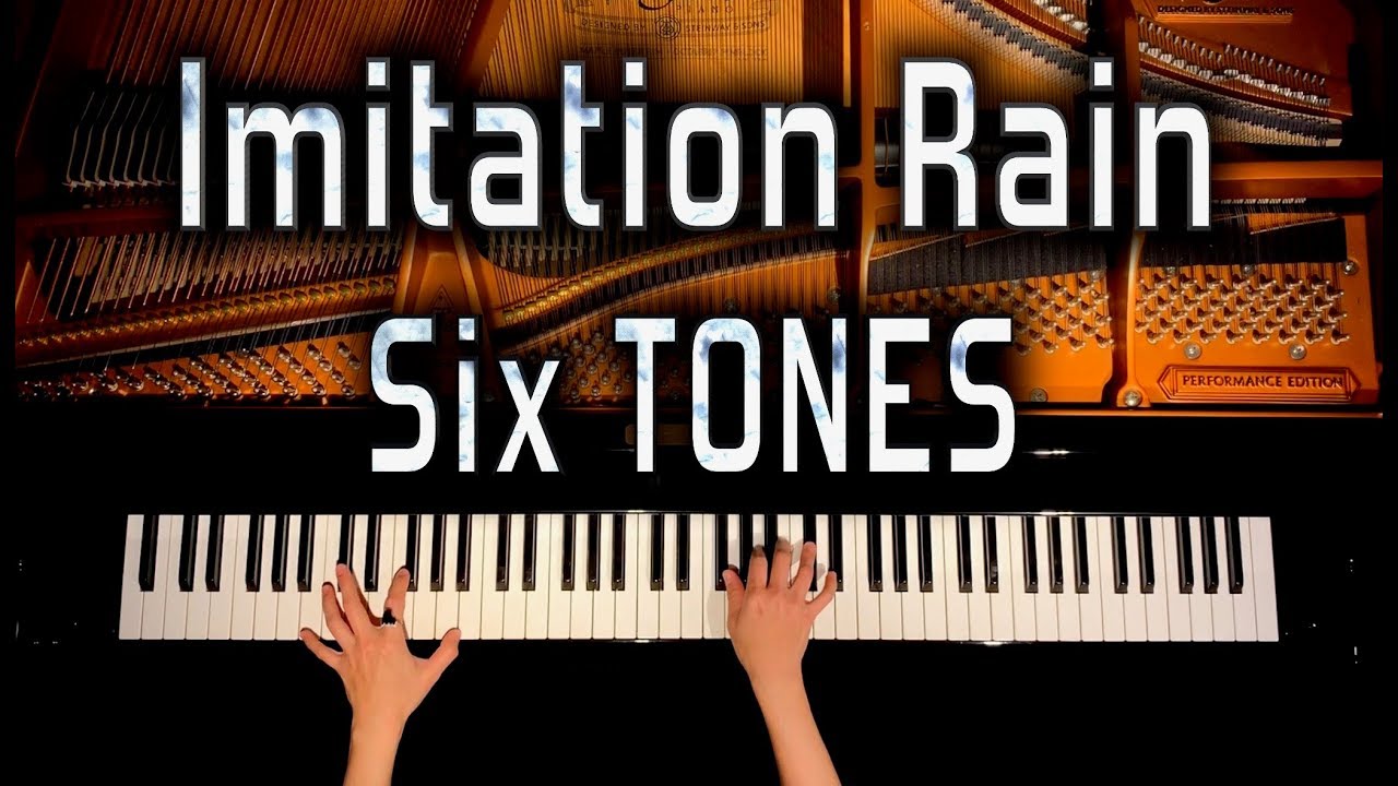 Imitation Rain - SixTONES - 楽譜 - 4K高音質 - ピアノカバー - piano cover - CANACANA