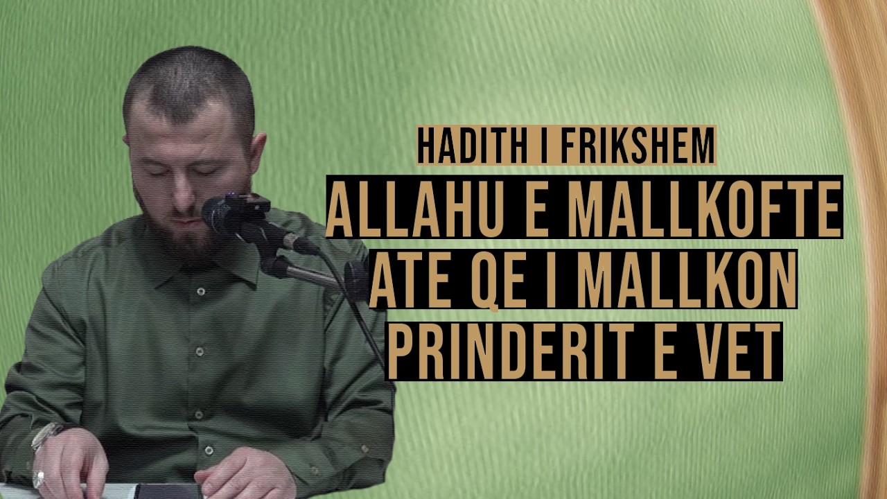 Hadith i frikshëm - Allahu e mallkoftë atë që i mallkon prindërit e vet