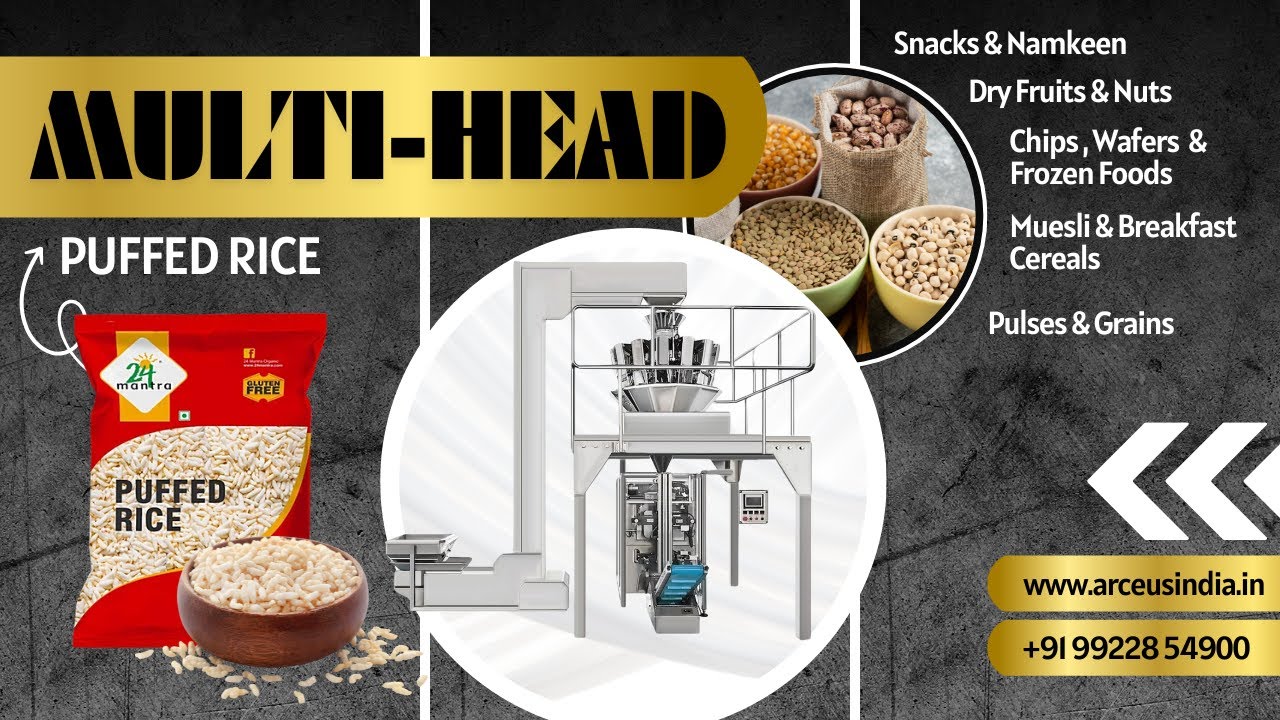 Multihead Weigh Filler for Murmura & Snacks Packing | ARCEUS INDIA