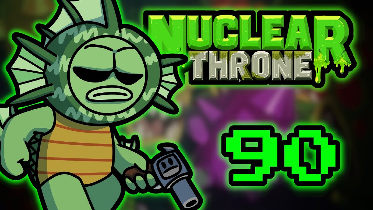 GAS LIGHTING - Let's Play Nuclear Throne - Roguelike Roulette - Part 90