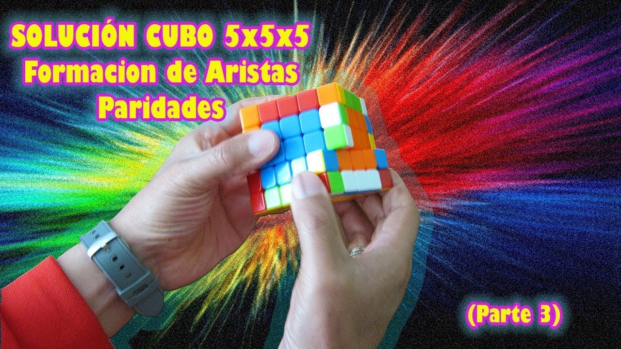 SOLUCIÓN CUBO 5x5x5 - Formando Aristas - Paridades (Parte 3)