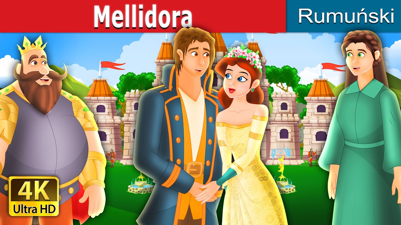 Mellidora | Mellidora Story in Romana | @RomanianFairyTales