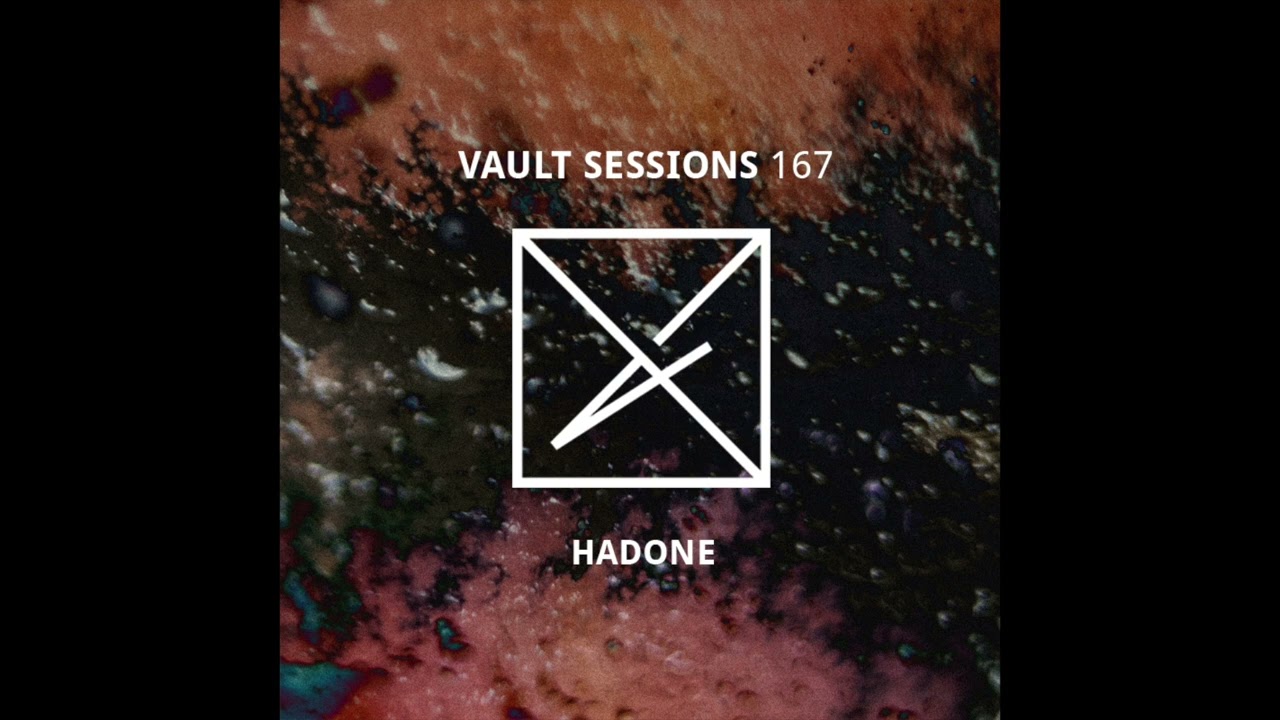 Hadone - Vault Sessions #167