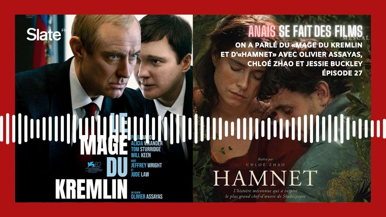 On a parlé du «Mage du Kremlin et d'«Hamnet» avec Olivier Assayas, Chloé Zhao et Jessie Buckley