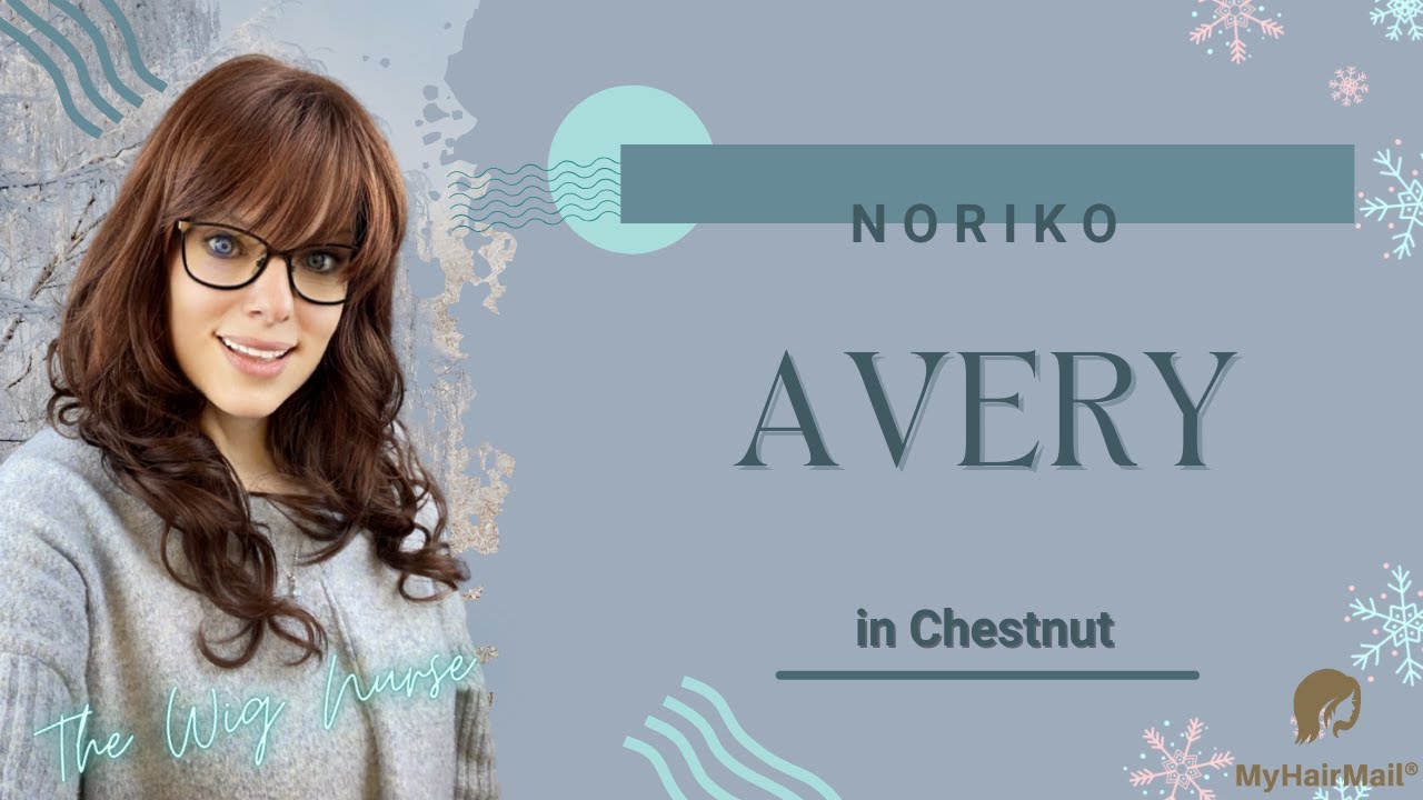 Review of Avery by Noriko in Chestnut! Beautiful length with fabulous bangs!!!