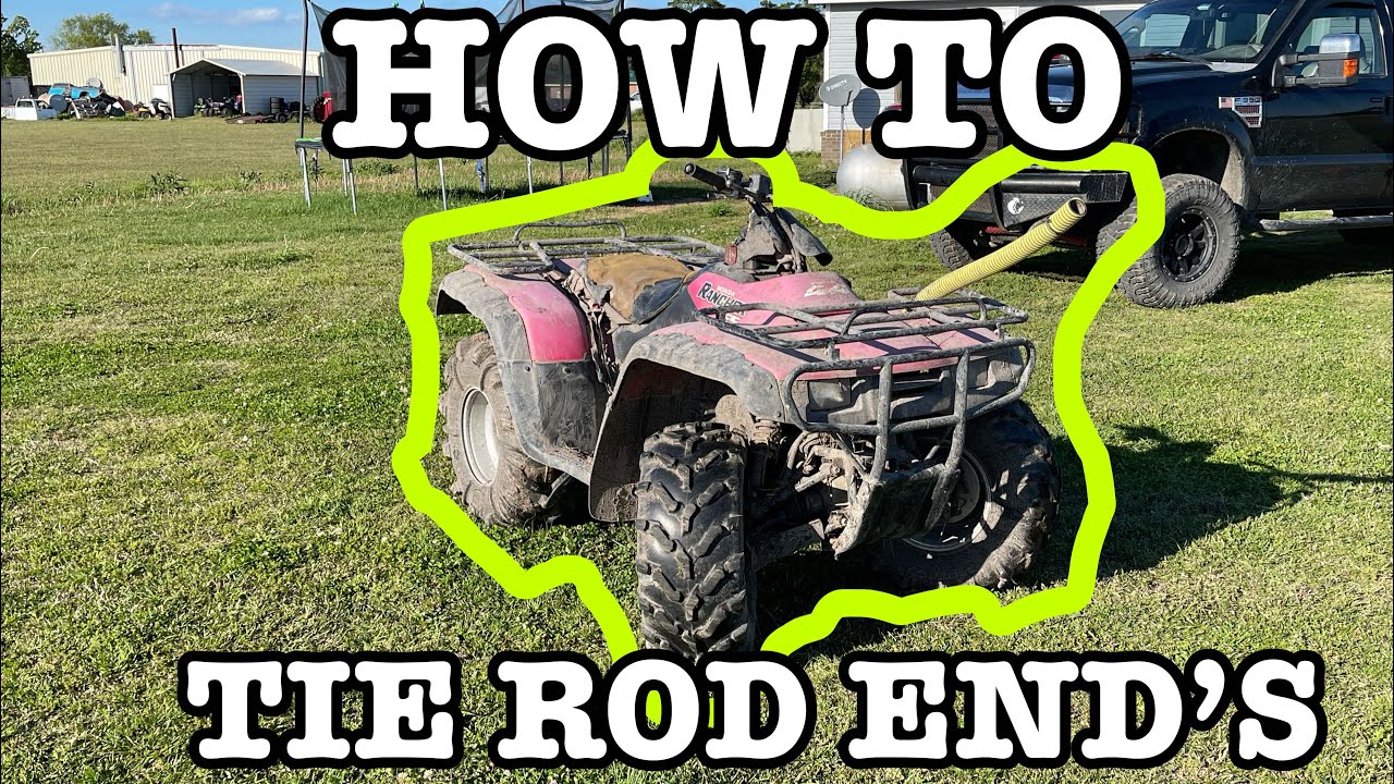 HOW TO Replace The TieRod End’s On A Honda Rancher 350