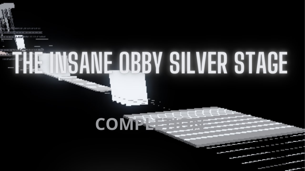 THE INSANE OBBY - Silver Stage Completion