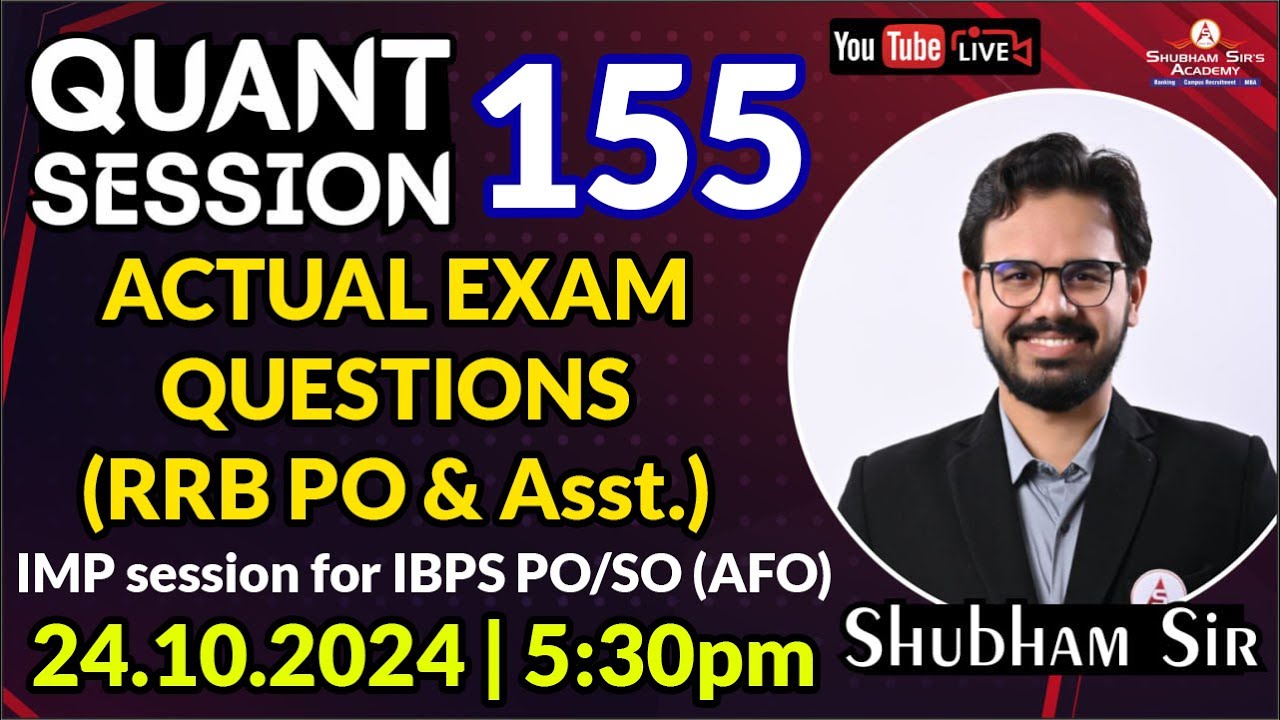 Quant Session 155 | ACTUAL EXAM QUESTIONS | 24.10.2024 #shubhamsir #mains #ibps #agriculture #ssa