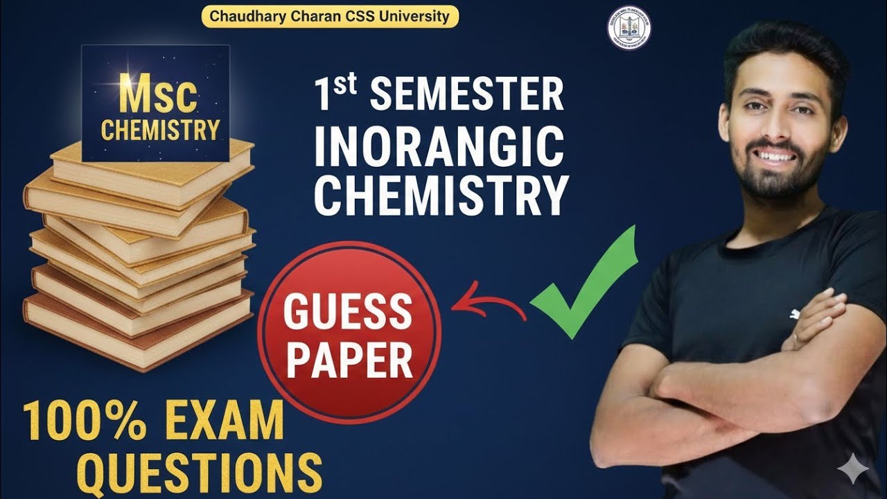 बस ये पढ़ लो! MSc 1st Sem Inorganic Chemistry Guess Paper | CCSU Exam 2026 | Important Questions