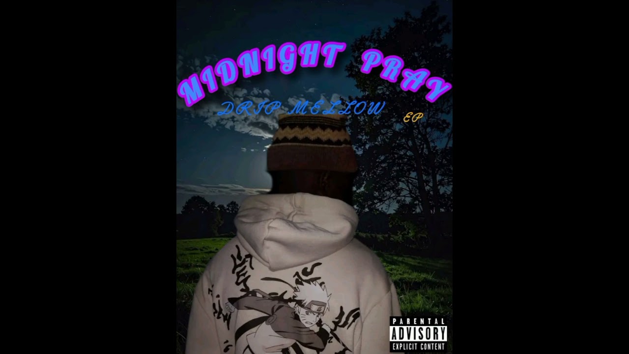 Drip Mellow - God Did It