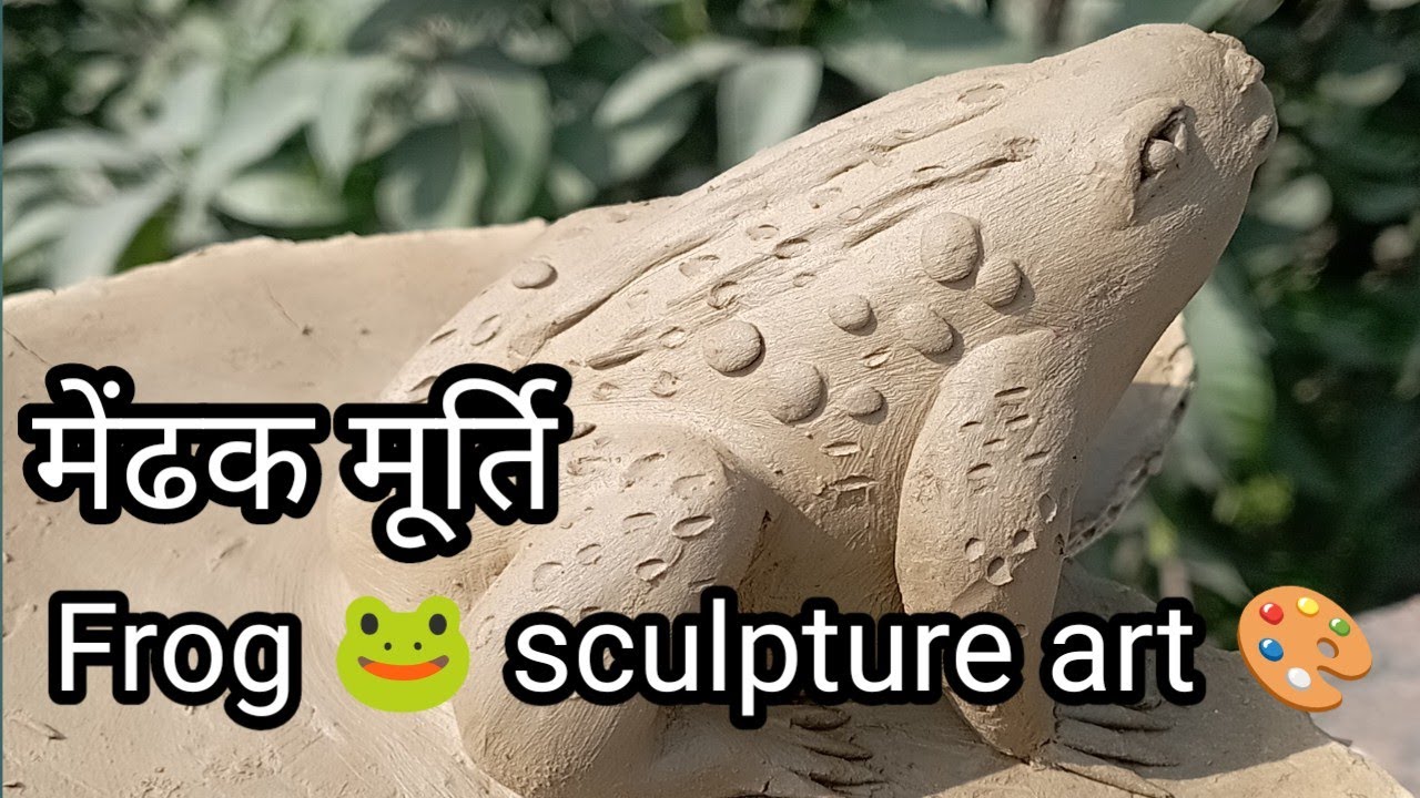 Frog sculpture art| mendhak banane ka iji tarika| mendhak Kaise banaen|