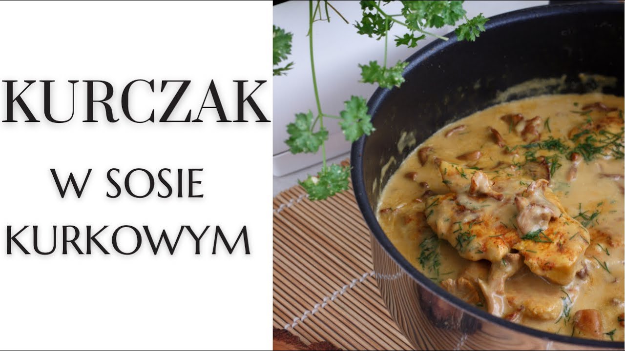 pierś z kurczaka w sosie kurkowym