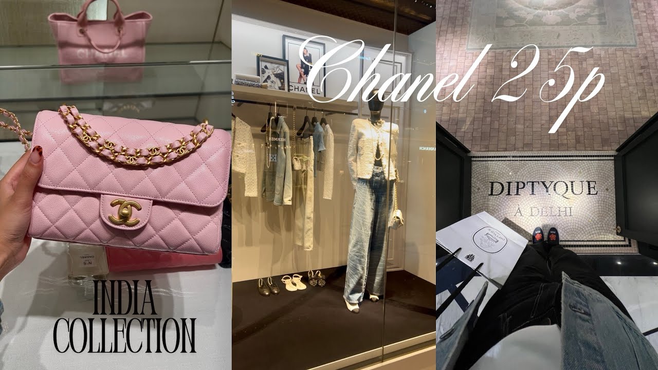 Chanel 25P India collection Vlog