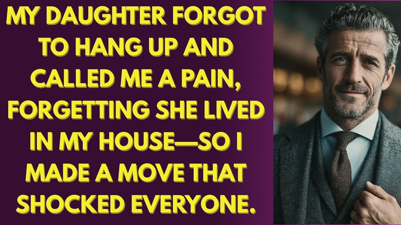 My daughter forgot to hang up and I heard her plan to get rid of me, so I made a shocking decision.