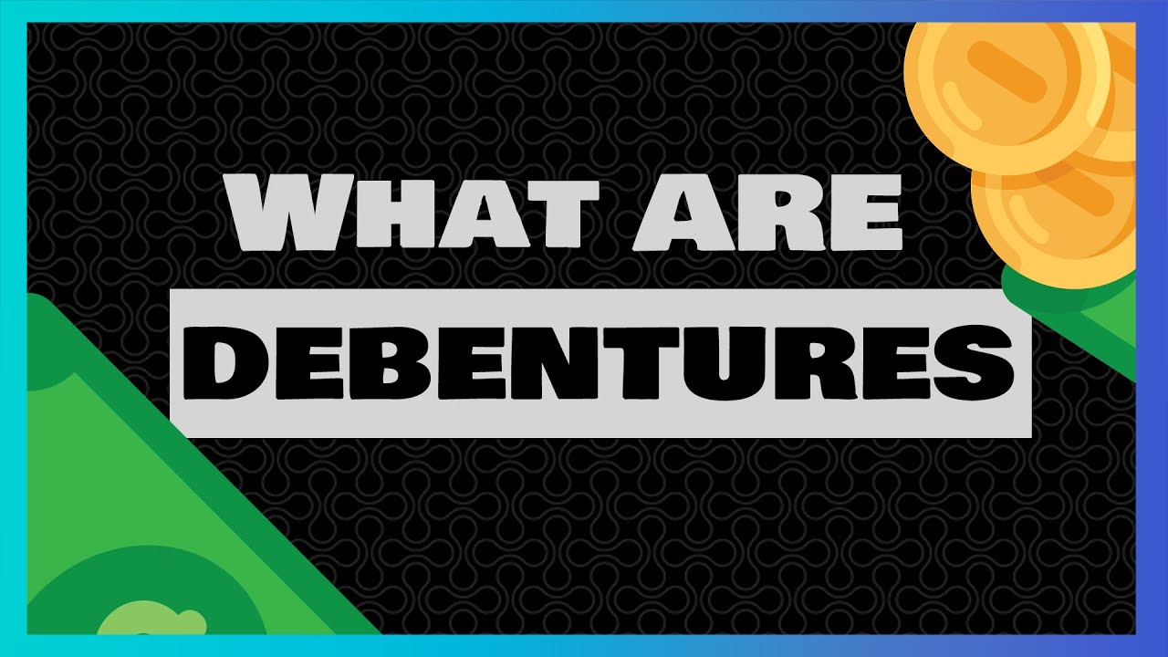 What are Debentures | 2021 | (Animated)