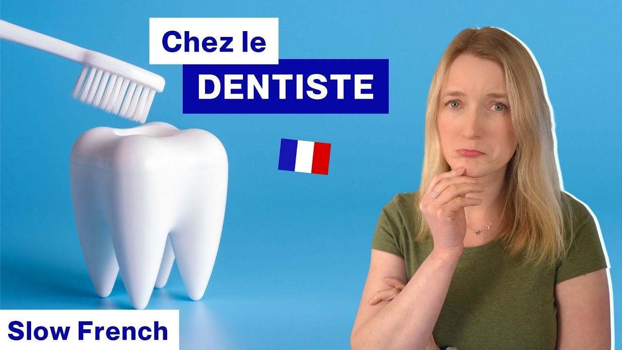 At The Dentist - Chez le dentiste | Slow French Story
