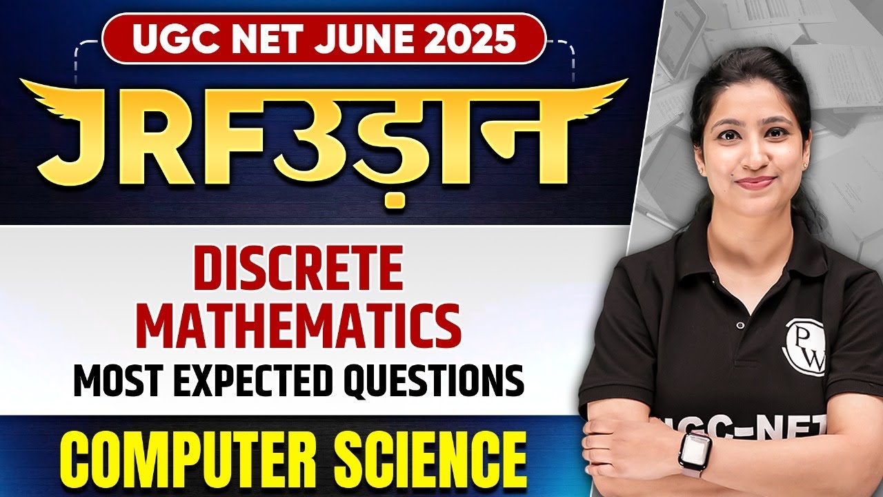 UGC NET June 2025 Computer Science | Discrete Mathematics - Most Expected Questions | Puneet Mam