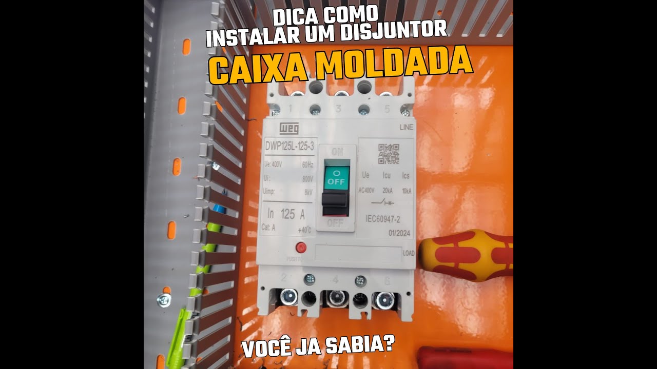 COMO INSTALAR DISJUNTOR CAIXA MOLDADA DO JEITO CERTO