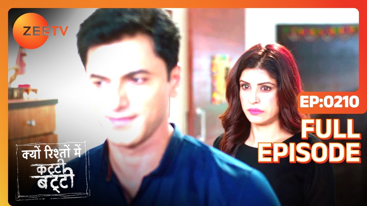 EP 210Kyun Rishton Main Katti Batti - Индийское телешоу хинди - Же ТВ