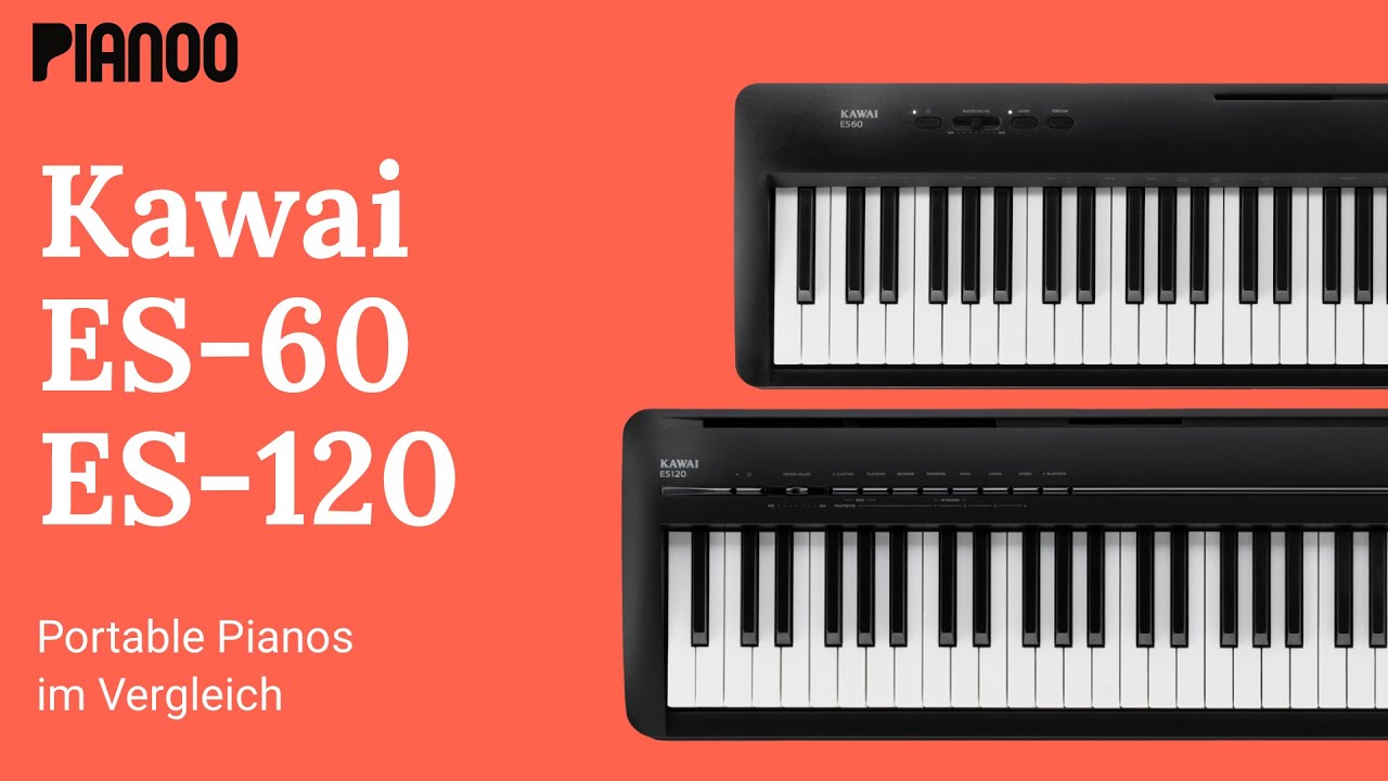 Kawai ES-60 vs ES-120 - Portable Pianos im Test