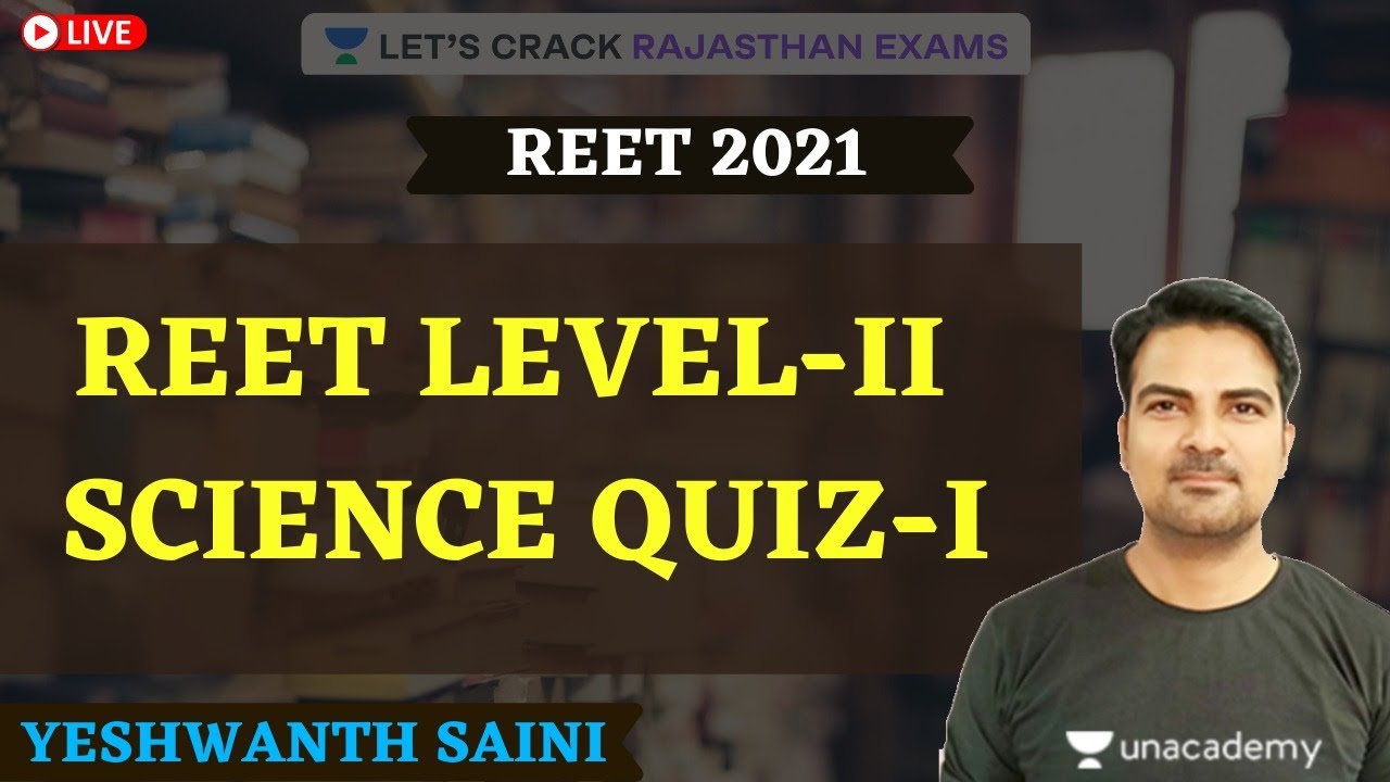REET Level-II Science Quiz-I | Science | REET 2021 | Yeshwanth Saini