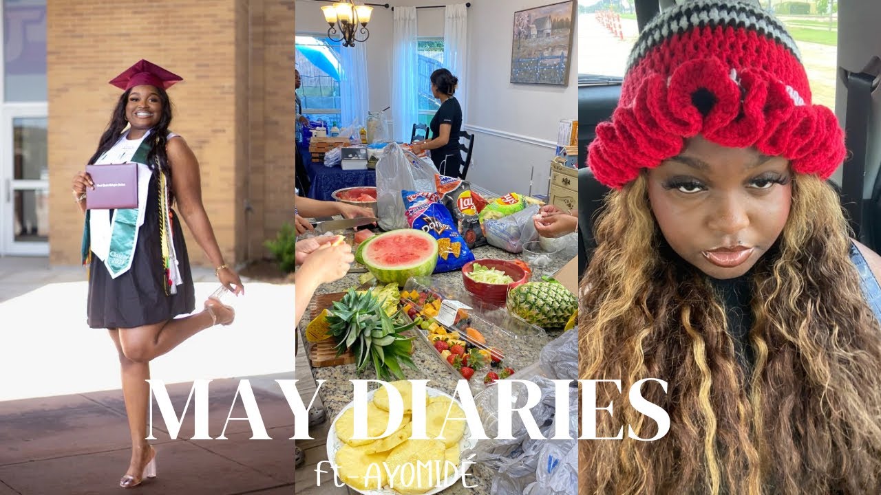 MAY DIARIES-GRADUATING High school,SENIOR SUNSET,SIX FLAGS, COOKOUTS AND MORE//AYOMIDÉ