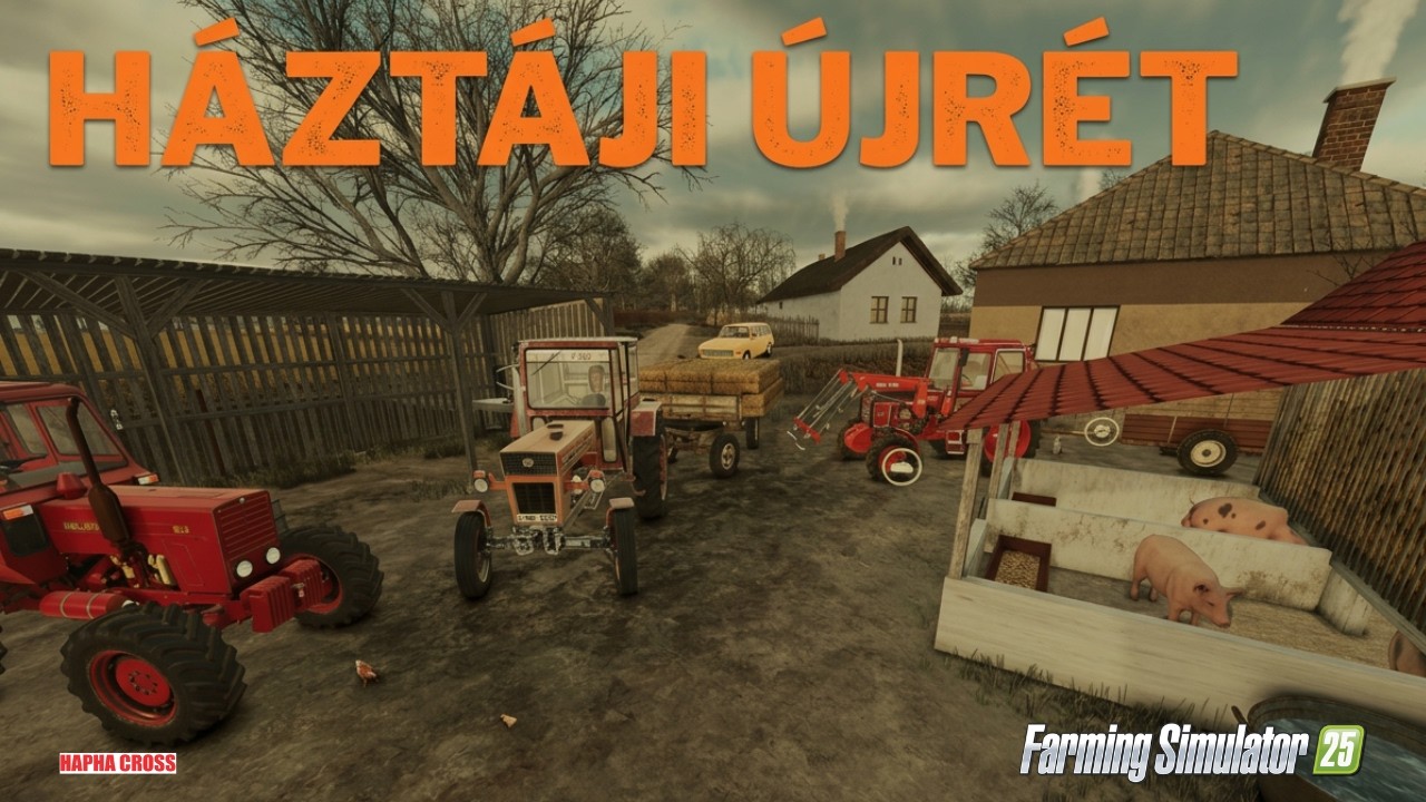 HÁZAT NÉZTÜNK ÚJRÉT ALSÓN 🚜❗- HÁZTÁJI ÚJRÉT - FARMING SIMULATOR 25 - 23.RÉSZ
