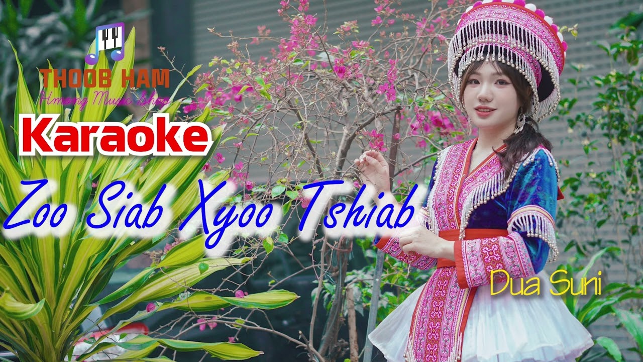 Zoo Siab Xyoo Tshiab - Karaoke (Dua Suni ) Thoob Ham - Nkauj Tshiab