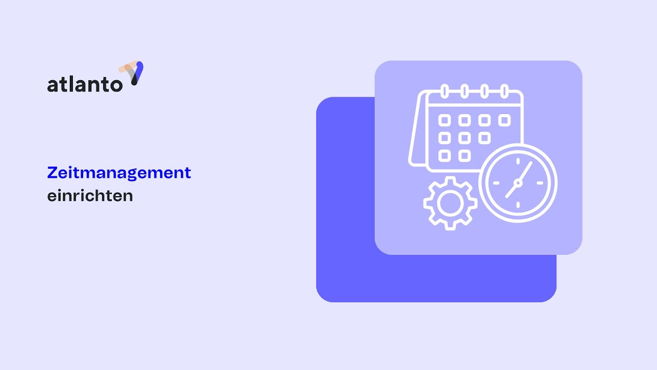 Zeitmanagement einrichten in Atlanto