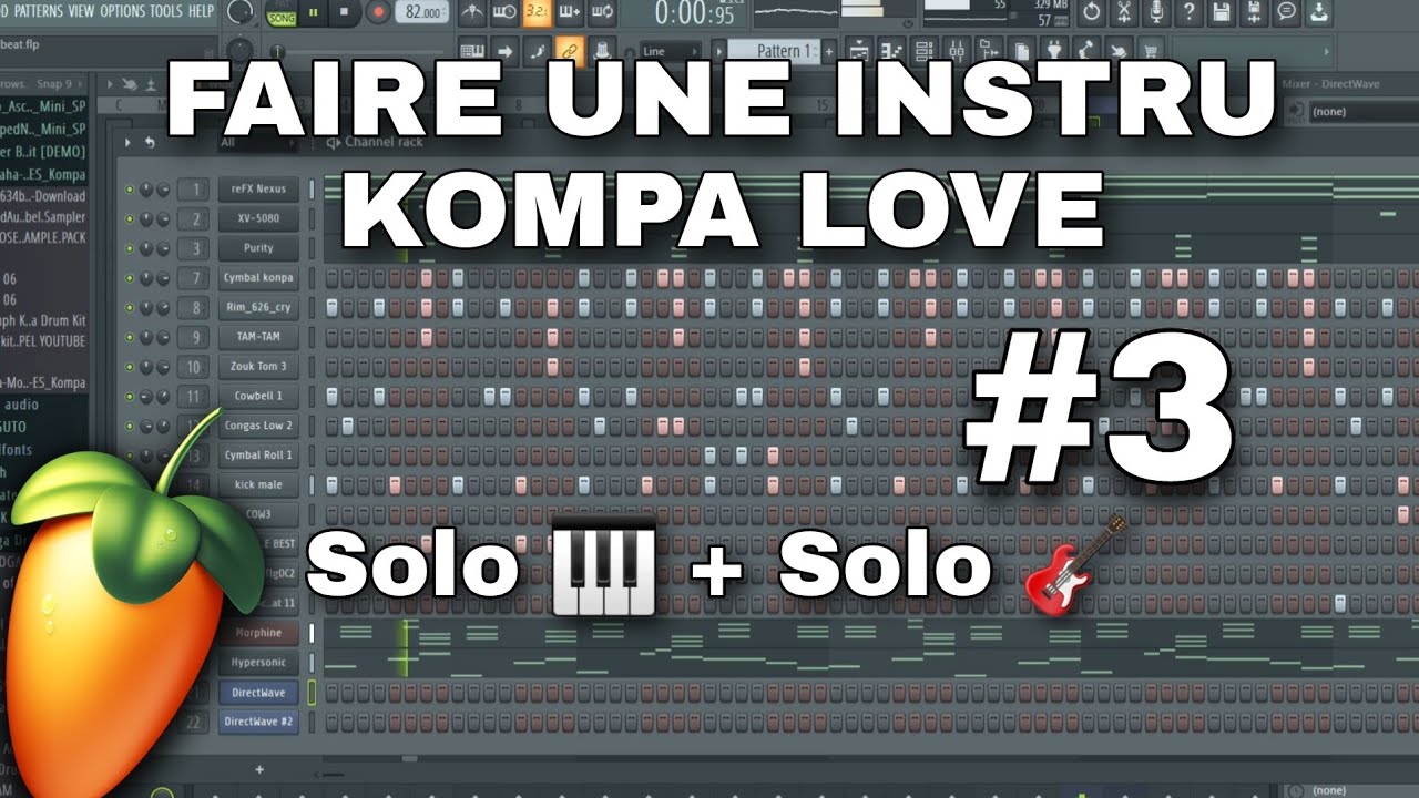Faire Une Instrumentale Kompa Zouk Love Sur Fl Studio | Tuto Beat Kompa Pour Débutants (Épisode 3)