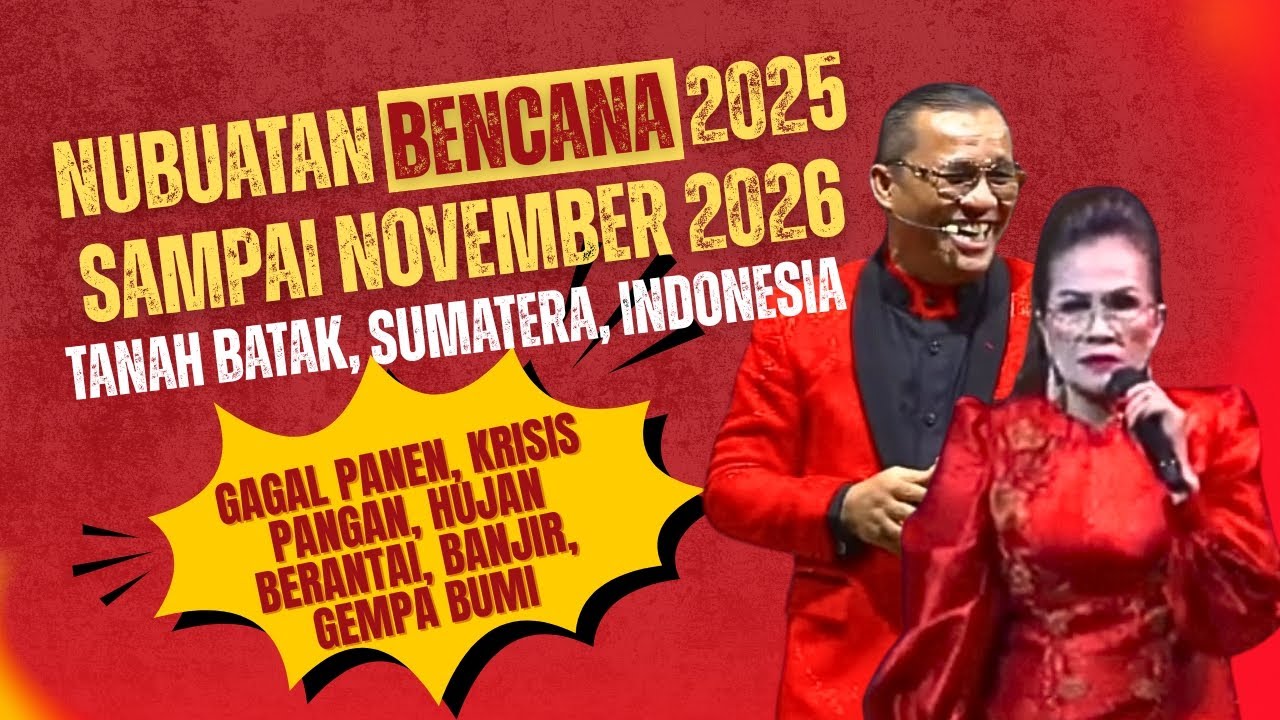 NUBUATAN BENCANA 2025 SAMPAI NOVEMBER 2026 - BERBALIKLAH KEPADA TUHAN, HUJAN PERKABUNGAN SEGERA!