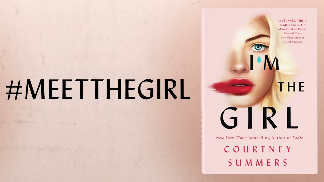 I'm the Girl by Courtney Summers: Book Trailer