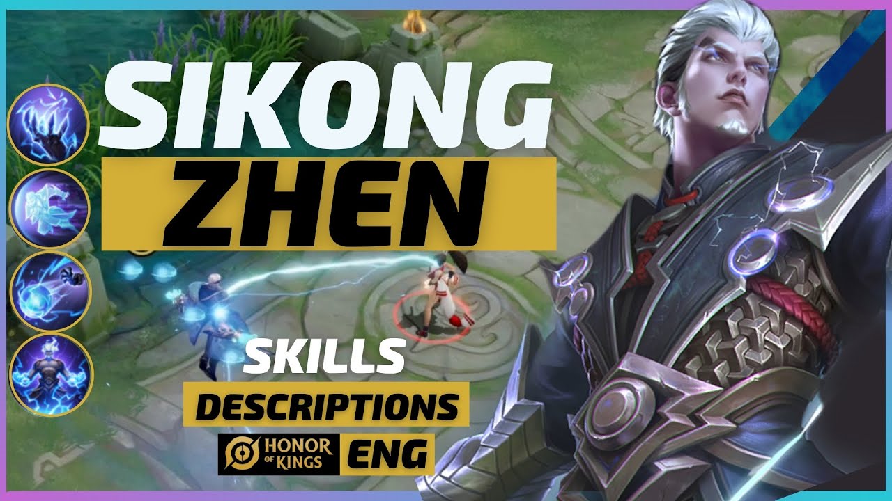 SIKONG ZHEN [司空震] - Skills Descriptions [ENG] - Honor of Kings [Wangzhe Rongyao 王者荣耀]