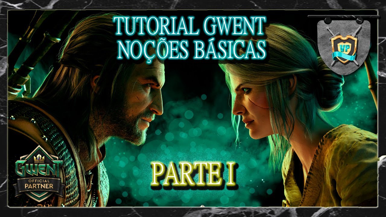 Tutorial Definitivo Gwent: The Witcher Card Game – Noções Básicas (Parte 1)