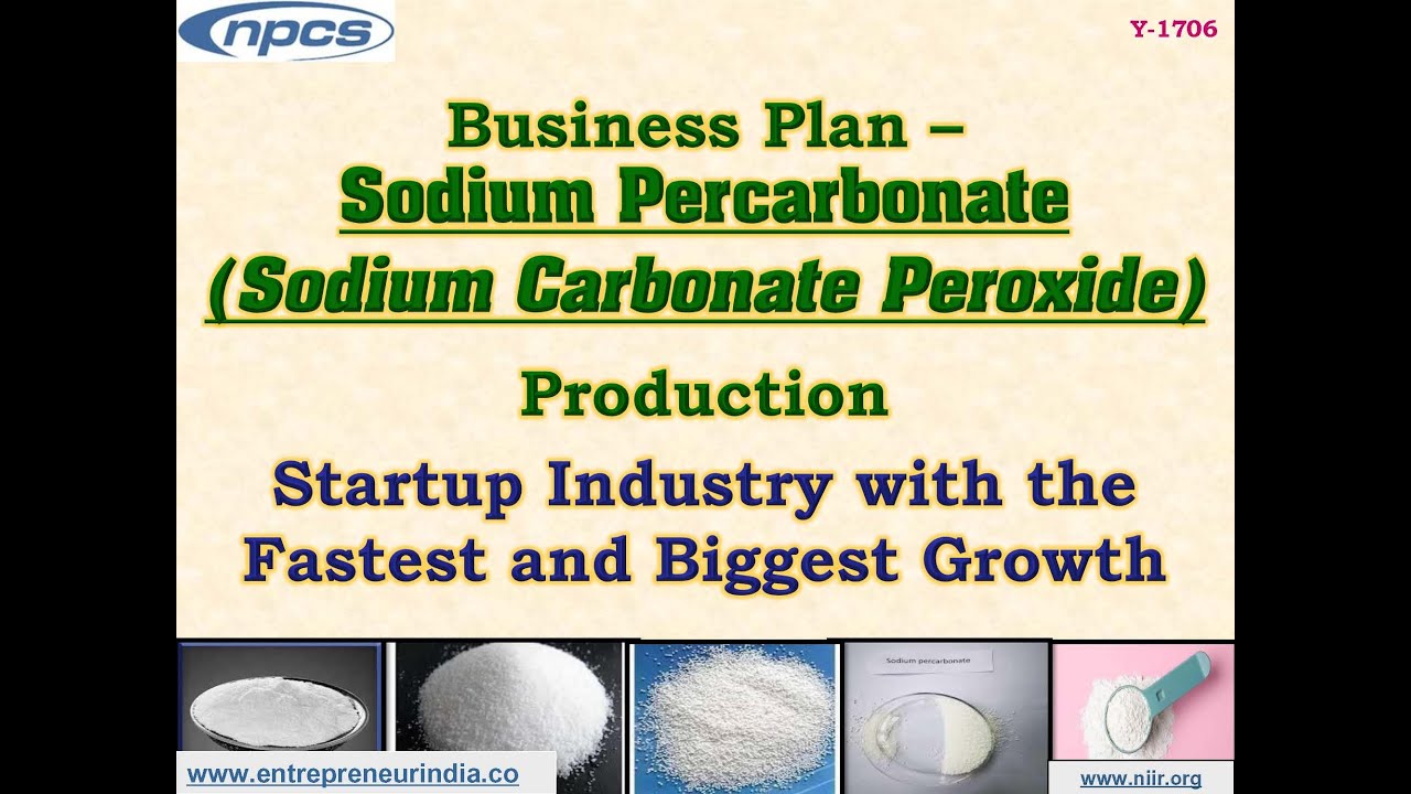 Business Plan | Sodium Percarbonate | Sodium Carbonate Peroxide Production.