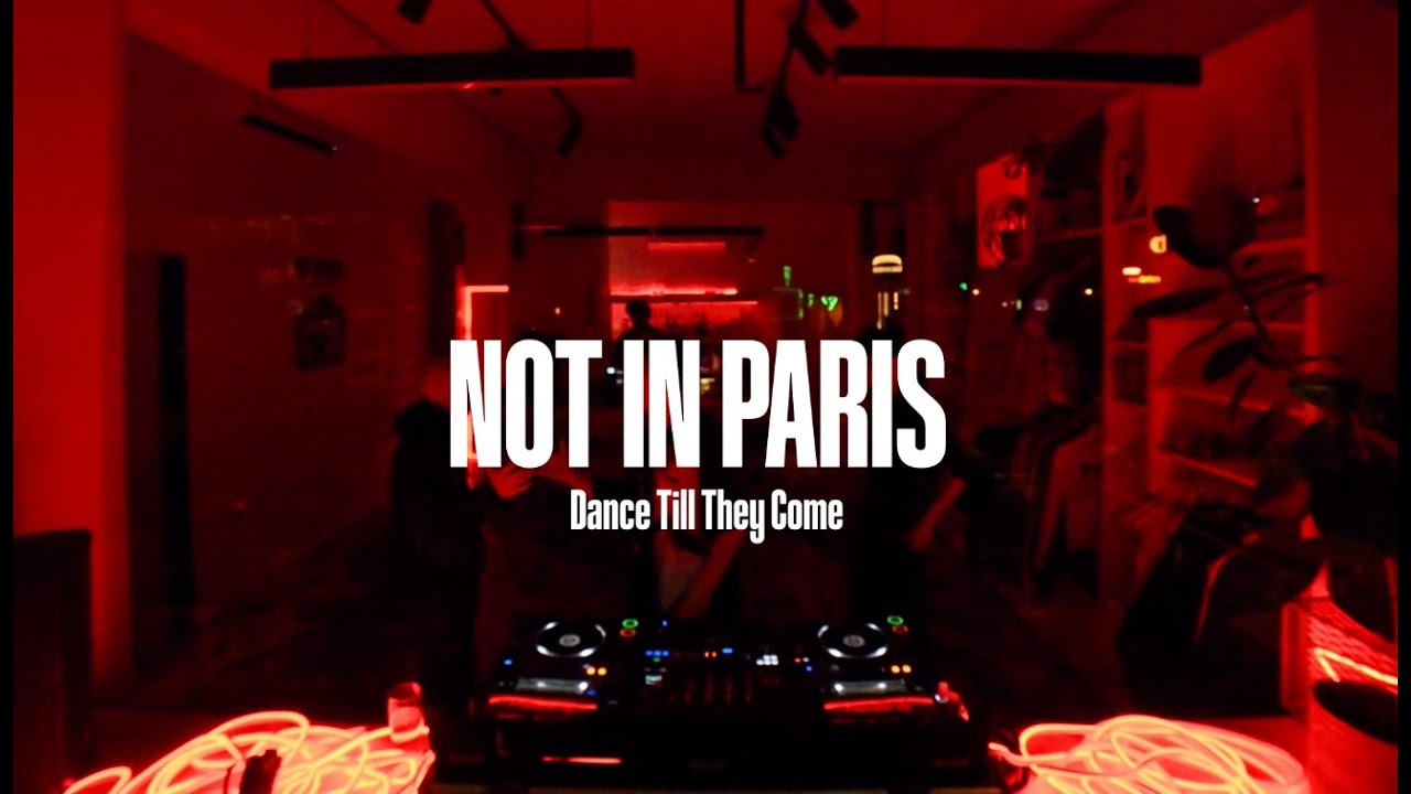 NOT IN PARIS // Dance Till They Come #31 // Bulatissimo 
