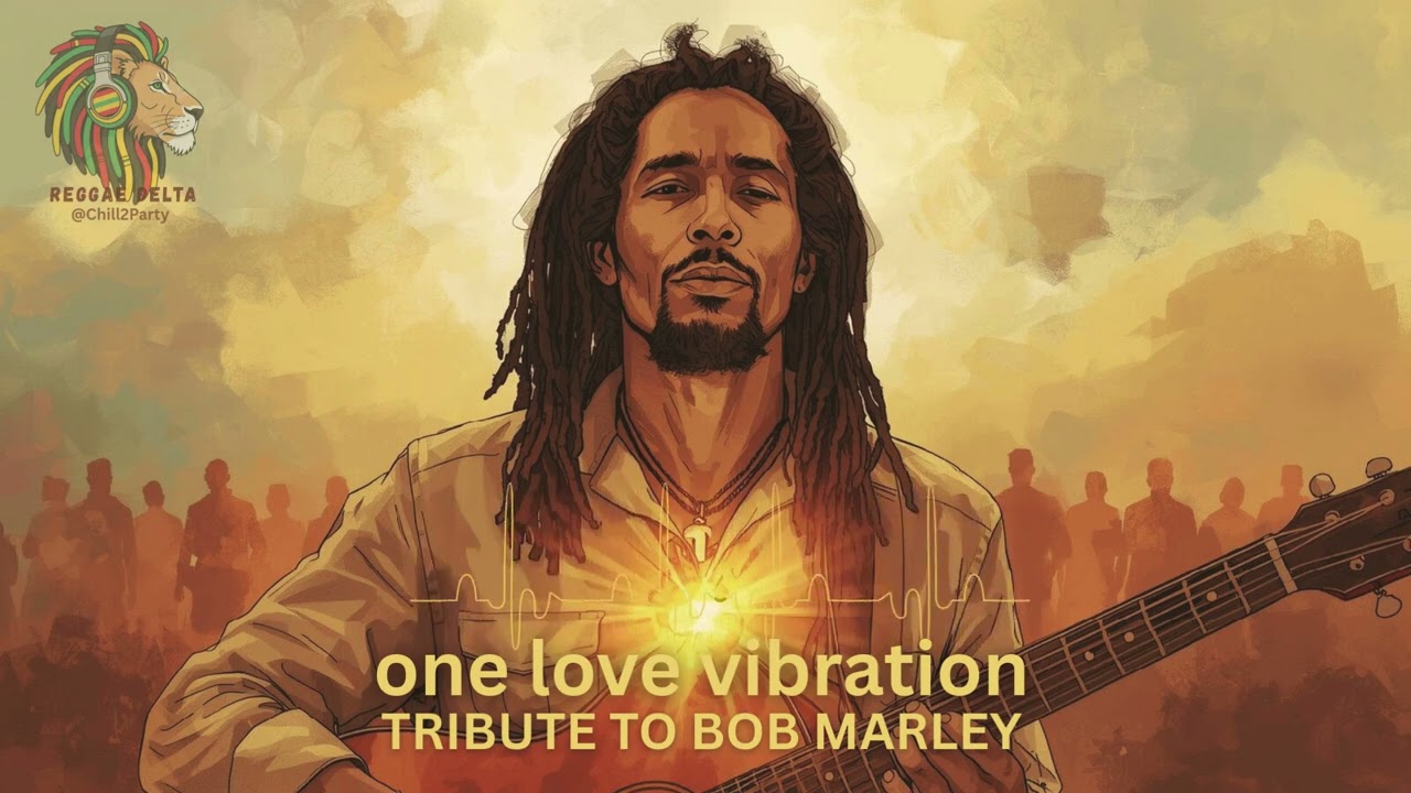 one love vibration  | tribute to Bob Marley | Reggae Delta
