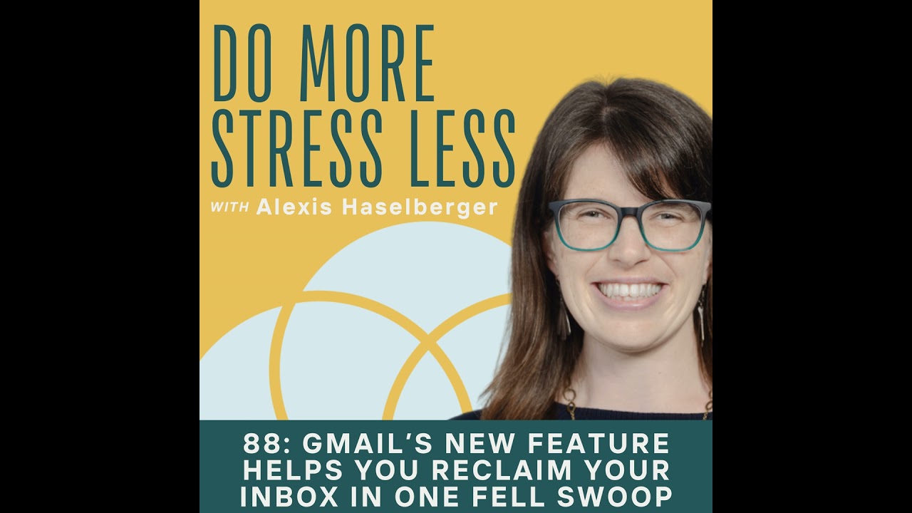 Gmail’s New Feature Helps You Reclaim Your Inbox In One Fell Swoop