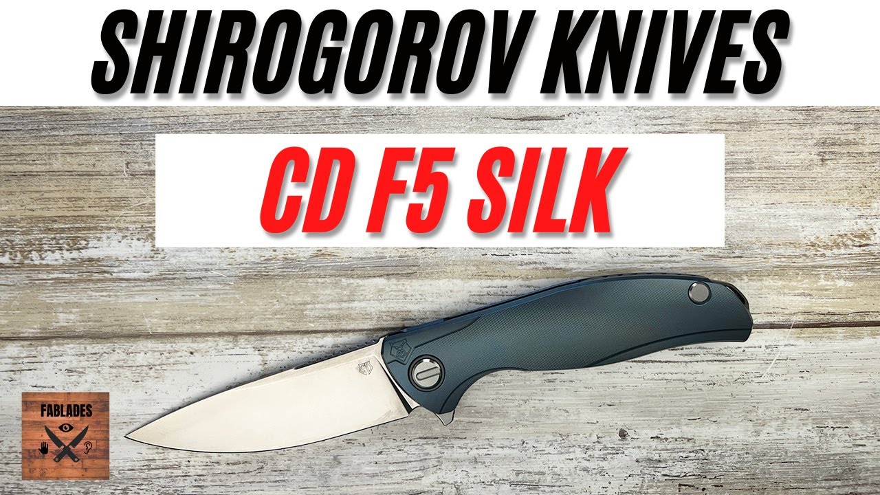 Shirogorov CD F5 Silk Pocketknife. Fablades Full Review