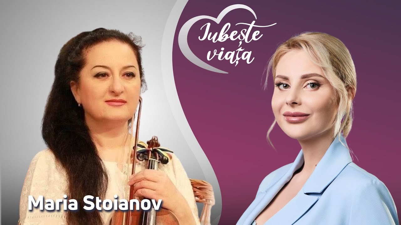 Iubește viața: Confesiune de suflet cu Maria Stoianov - artista care vorbește în versuri
