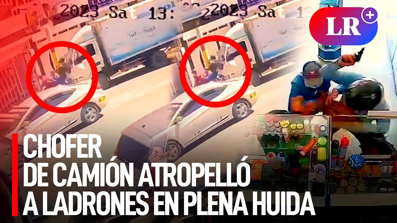 CHOFER de camión ATROPELLÓ a 3 LADRONES que HUÍAN tras ASALTAR una botica en Huancayo | #LR