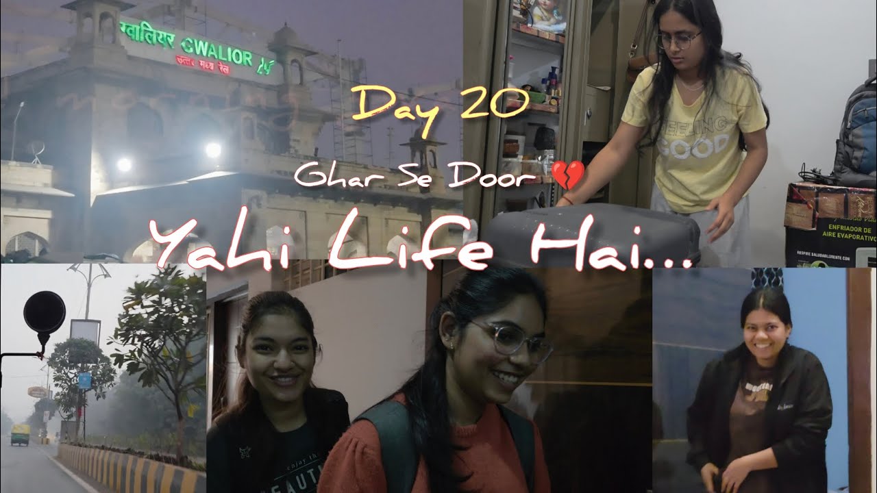 Day 20 | Ghar Se Door… Par Life Yahi Hai 🥺